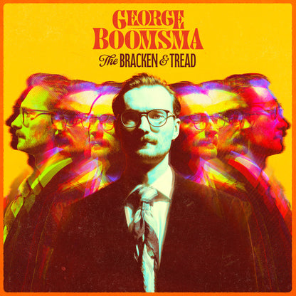 George Boomsma. The Bracken And Tread ( Ltd Edition Signed Yellow Vinyl ) - Ad-Astra Records