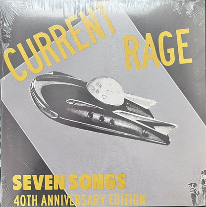 Current Rage. Seven Songs 40th Anniversary
