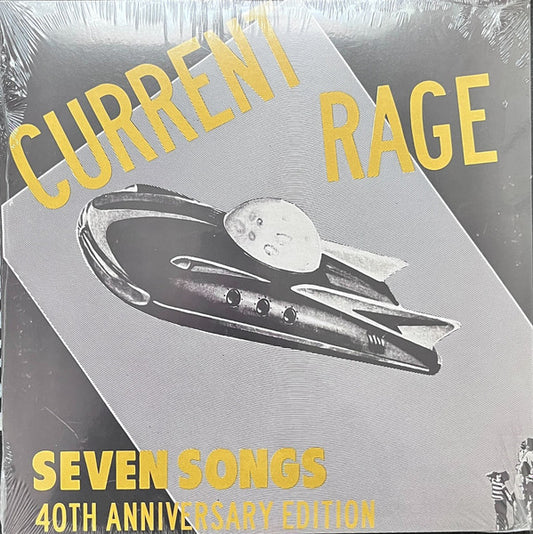Current Rage. Seven Songs 40th Anniversary