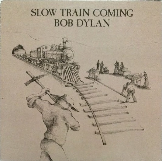 Bob Dylan  - Slow Train Coming - VG+VG+ - Ad-Astra Records