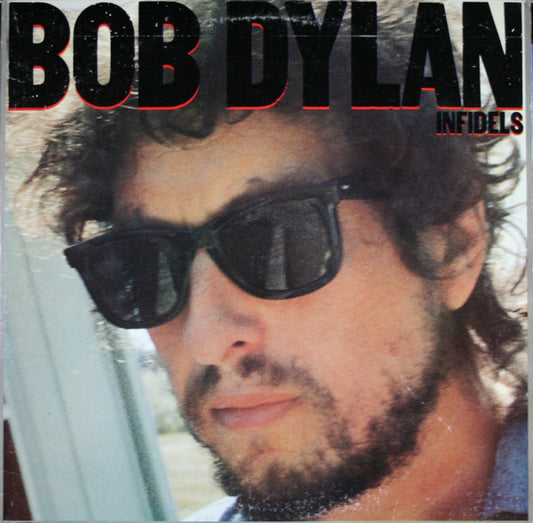 Bob Dylan  - Infidels - VGVG - Ad-Astra Records