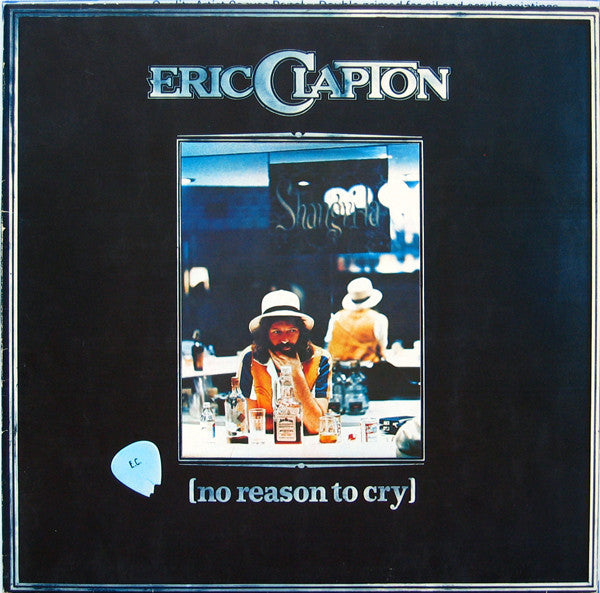 Eric Clapton  - No Reason To Cry - VG+VG - Ad-Astra Records