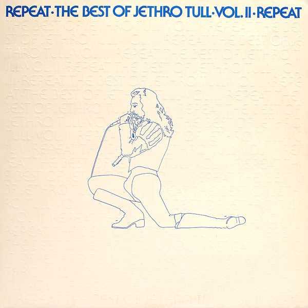 Jethro Tull - Repeat . The Best Of Jethro Tull . Vol . II . Repeat - VG+VG - Ad-Astra Records