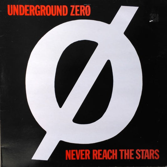 Underground Zero - Never Reach The Stars - VG+VG - Ad-Astra Records