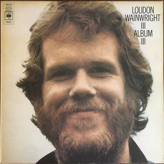 Loudon III Wainwright - Album III - VG+VG - Ad-Astra Records