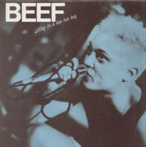 Beef - Living In A Hee Hee Hey - Ad-Astra Records